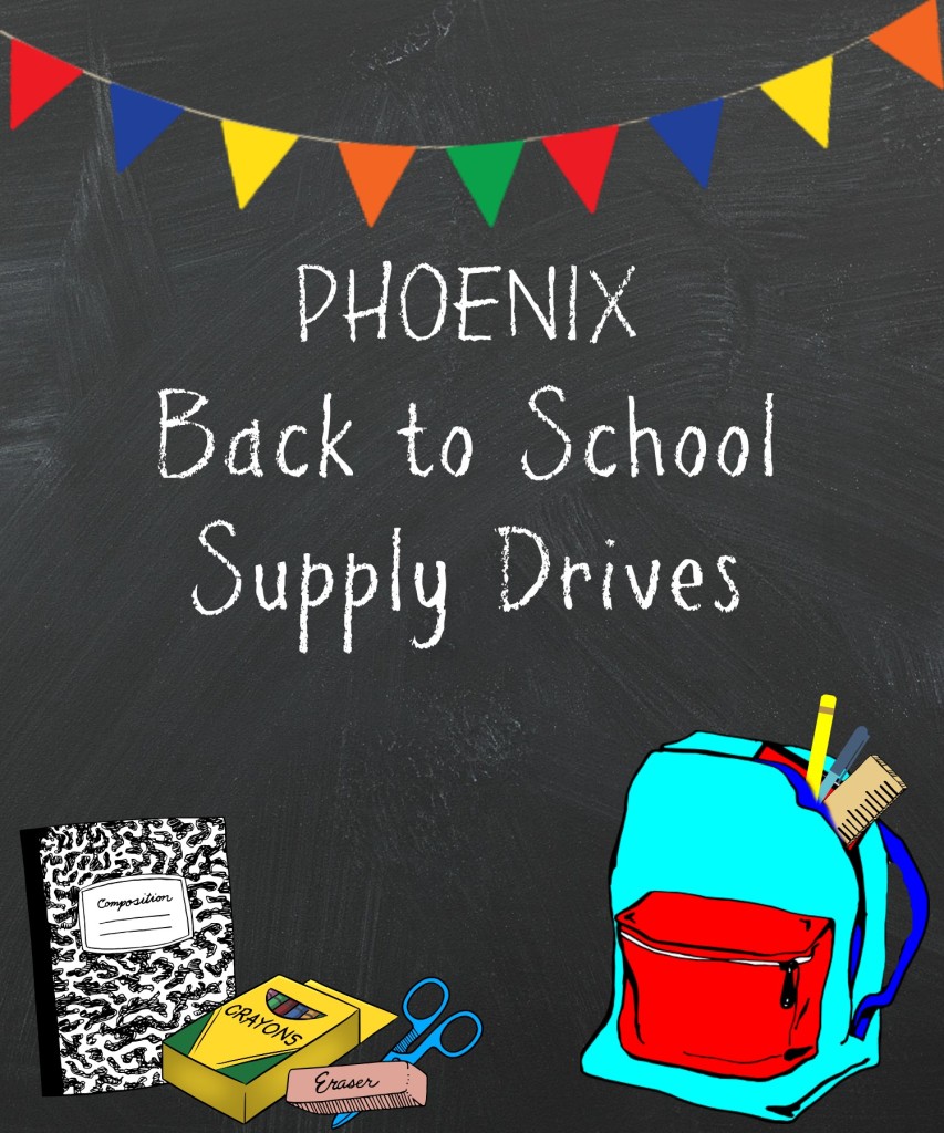 Extensive list of Phoenix area Back to School supply drives- #backtoschool