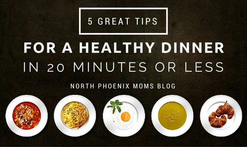 5 Great Tips for a Healthy Dinner