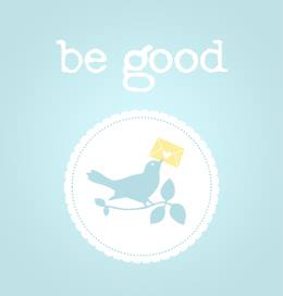 be good