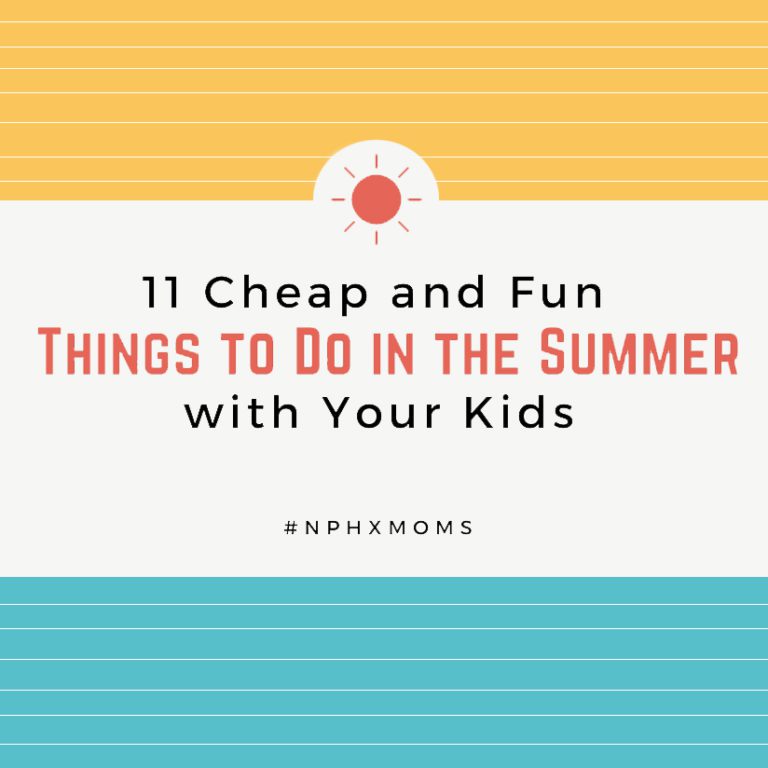 11 Cheap and Fun Things to Do in the Summer with Your Kids