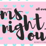 Moms Night Out Mane Attraction Graphic North Phoenix Moms Blog