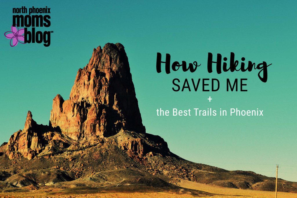 How Hiking Saved Me + the Best Trails in Phoenix