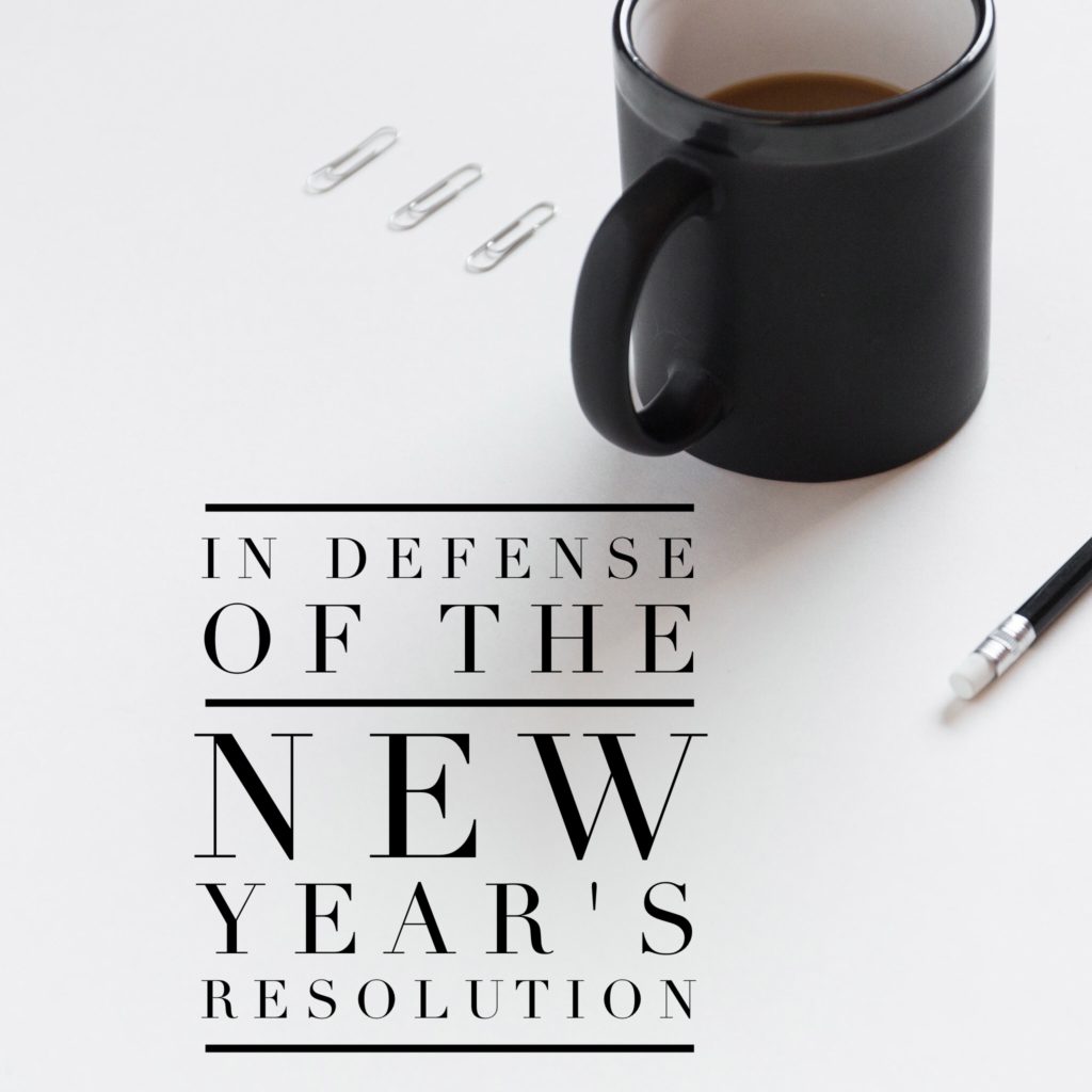 Defense of the New Year's Resolution North Phoenix Moms Blog