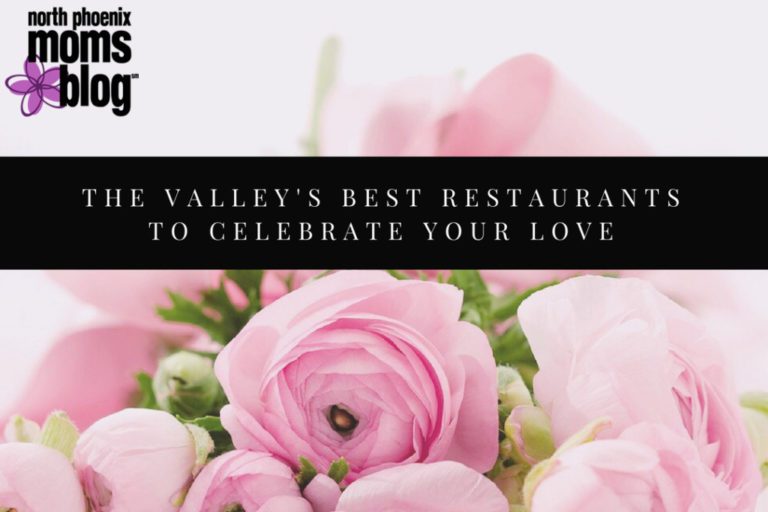 The Valley’s Best Restaurants to Celebrate Your Love