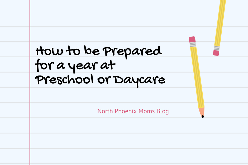 How to be Prepared for a Year at Preschool or Daycare