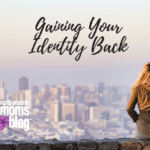Gaining Your Identity Back