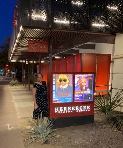 Standing outside the Herberger theatre, one of many excellent Phoenix non profits, with two show posters on display